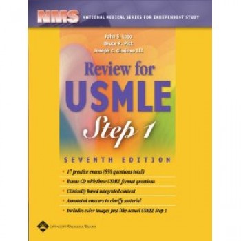 NMS Review for USMLE Step 1 (National Medical Series for Independent Study) by John S. Lazo, Bruce R. Pitt, Joseph C. Glorioso